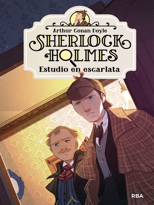Title details for Estudio en escarlata by Sir Arthur Conan Doyle - Available